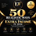 50 Realistic Ways to Create Extra Income in 2026