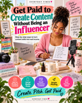 Get Paid to Create Content Without Being an Influencer