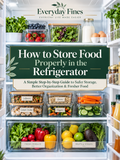 How to Store Food Properly in the Refrigerator